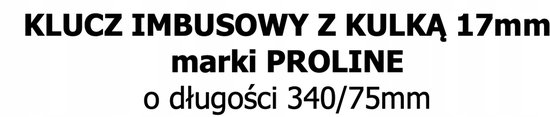 Proline inbussleutel extra lang 17 mm CRV 340/75 mm